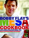 Cover image for Bobby Flay's Mesa Grill Cookbook